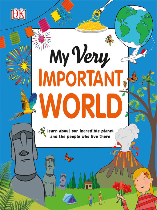 Title details for My Very Important World by DK - Available